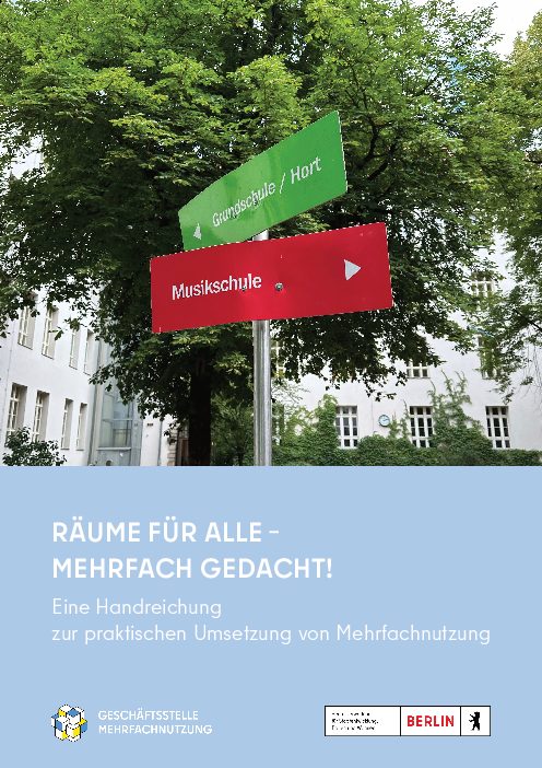 Handreichung zur praktischen Umsetzung von Mehrfachnutzung